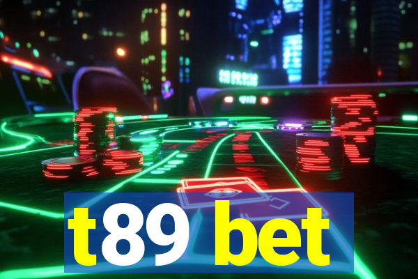 t89 bet